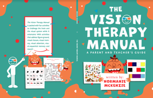 The Vision Therapy Manual: A Parent and Teacher's Guide